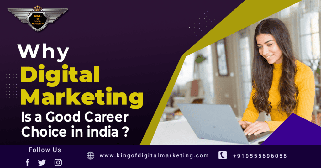 Why Digital Marketing is a Good Career Choice in India